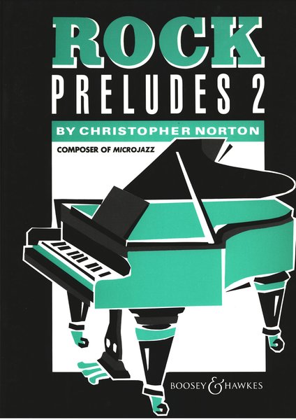 Boosey & Hawkes Rock preludes 2 Christopher Norton Пісенники для класичного фортепіано
